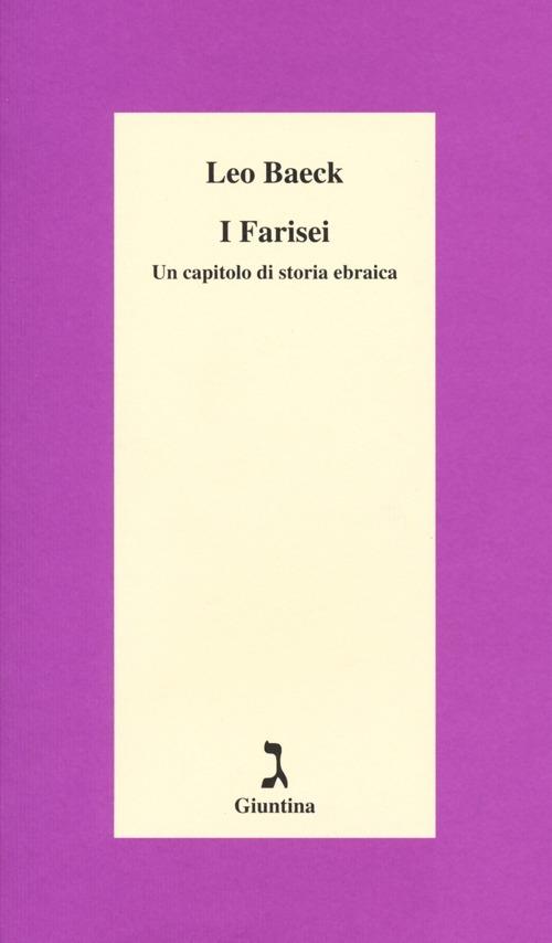 I farisei. Un capitolo di storia ebraica - Leo Baeck - copertina