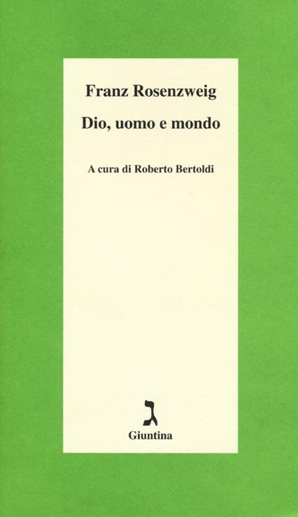 Dio, uomo e mondo - Franz Rosenzweig - copertina