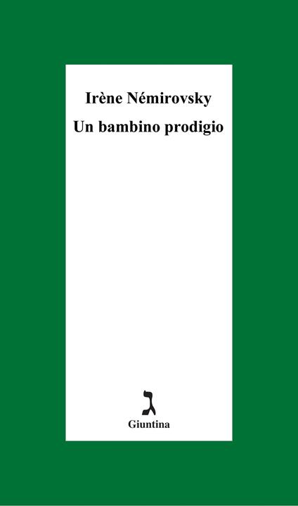 Il bambino prodigio - Irène Némirovsky,Vanna Lucattini Vogelmann - ebook