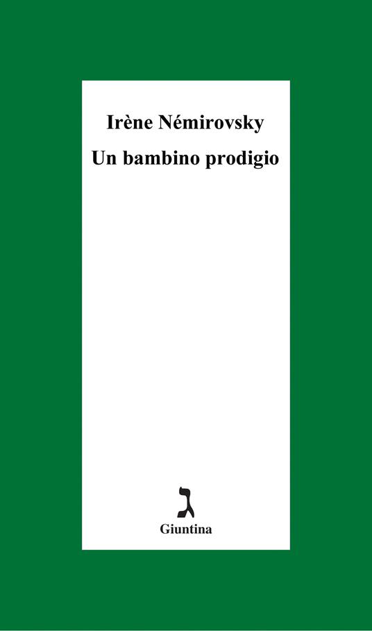 Il bambino prodigio - Irène Némirovsky,Vanna Lucattini Vogelmann - ebook