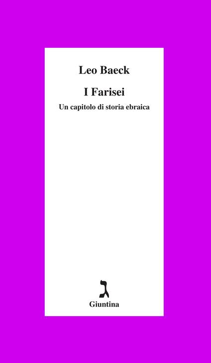 I farisei. Un capitolo di storia ebraica - Leo Baeck - ebook