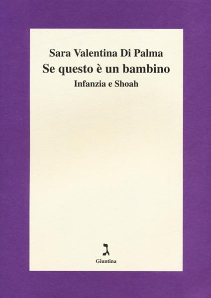 Se questo è un bambino. Infanzia e Shoah - Sara Valentina Di Palma - copertina