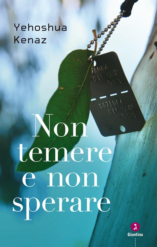 Non temere e non sperare - Yehoshua Kenaz,Shulim Vogelmann,Rosanella Volponi - ebook