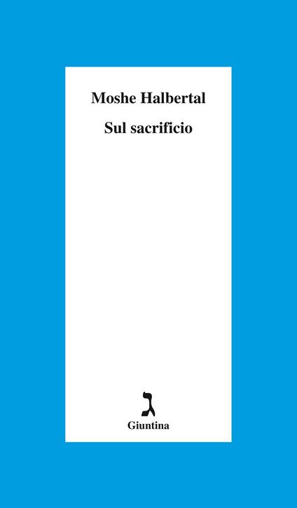 Sul sacrificio - Moshe Halbertal,Rosanella Volponi - ebook