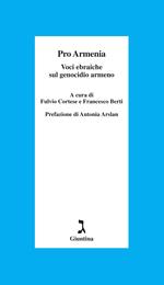 Pro Armenia. Voci ebraiche sul genocidio armeno