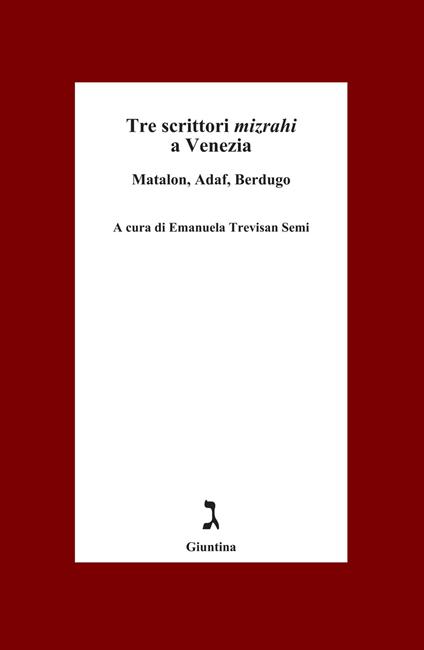 Tre scrittori Mizrahi a Venezia. Matalon, Adaf, Berdugo - copertina
