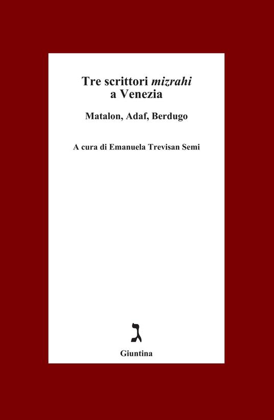Tre scrittori Mizrahi a Venezia. Matalon, Adaf, Berdugo - copertina