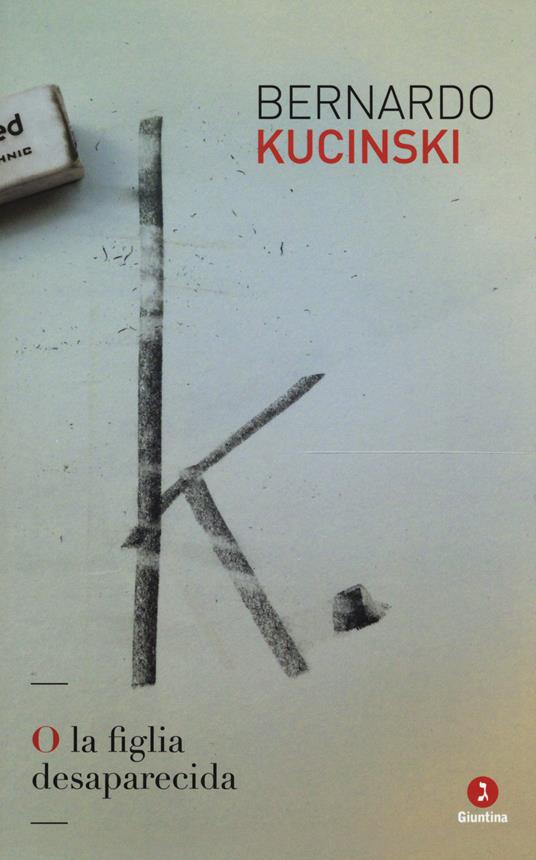 K. O la figlia desaparecida - Bernardo Kucinski - copertina