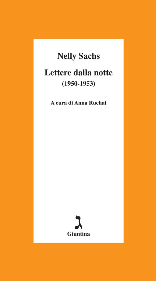 Lettere dalla notte (1950-1953) - Nelly Sachs,Anna Ruchat - ebook