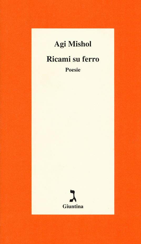 Ricami su ferro - Agi Mishol - copertina