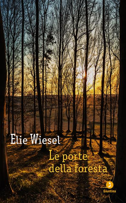 Le porte della foresta - Elie Wiesel,Laura Frausin Guarino - ebook