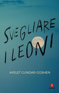 Svegliare i leoni
