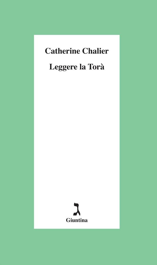 Leggere la Torà - Catherine Chalier,Vanna Lucattini Vogelmann - ebook