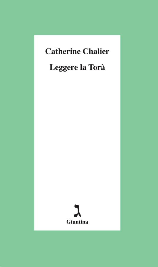 Leggere la Torà - Catherine Chalier,Vanna Lucattini Vogelmann - ebook