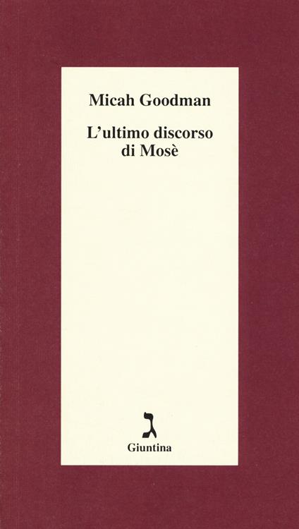 L' ultimo discorso di Mosè - Micah Goodman - copertina