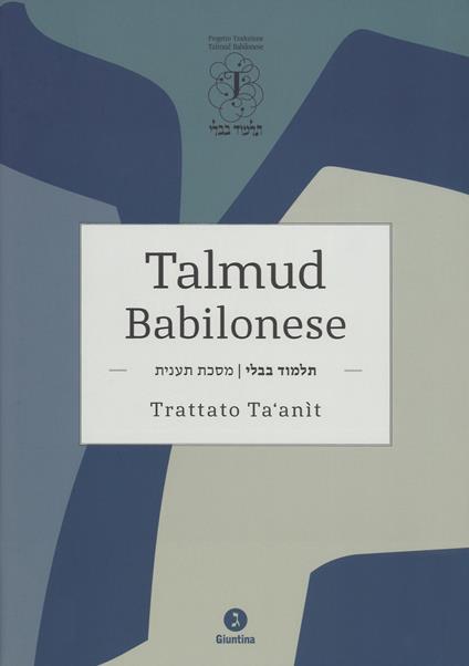 Talmud babilonese. Trattato Ta'anit. Testo originale a fronte - copertina