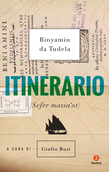 Itinerario (Sefer massa'ot) - Binyamin da Tudela,Giulio Busi - ebook