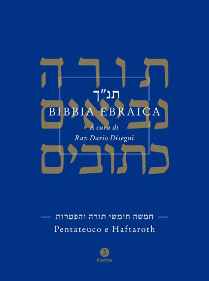 Bibbia ebraica. Pentateuco e Haftaroth. Testo ebraico a fronte - copertina