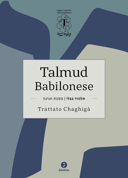 Talmud babilonese. Trattato Chaghigà. Testo ebraico a fronte - copertina