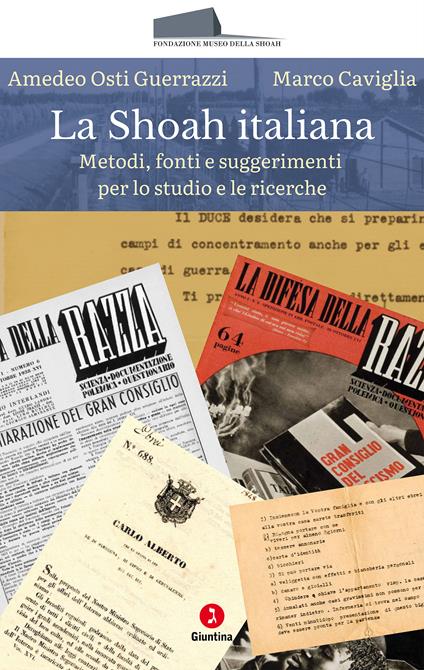 La Shoah italiana. Metodi, fonti e suggerimenti per lo studio e le ricerche - Caviglia Marco,Amedeo Osti Guerrazzi - ebook