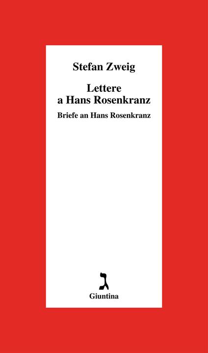 Lettere a Hans Rosenkrantz-Briefe an Hans Rosenkrantz - Stefan Zweig,Francesco Ferrari - ebook