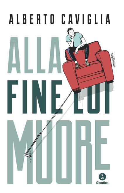 Alla fine lui muore - Alberto Caviglia - copertina