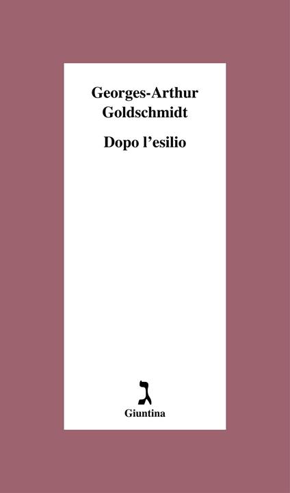 Dopo l'esilio - Georges-Arthur Goldschmidt - copertina