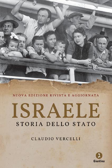 Israele. Storia dello Stato. Nuova ediz. - Claudio Vercelli - copertina