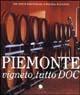 Piemonte vigneto tutto DOC - Paolo Visonà,Angelo Di Giacomo,Mario Busso - copertina