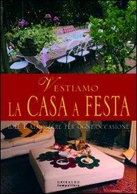 Idee e atmosfere per una festa in casa. Addobbi per ogni occasione - Gabri Ruggero - copertina