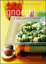 Gnocchi di pane, patate e verdure. Ediz. illustrata
