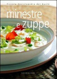 Minestre e zuppe. Ediz. illustrata - copertina