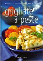 Grigliate di pesce. Ediz. illustrata