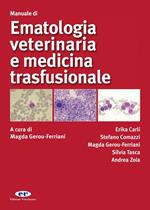 Manuale di ematologia veterinaria e medicina trasfusionale
