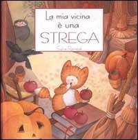 La mia vicina è una strega - Sylvie Rainaud - copertina