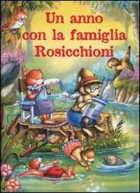 Un anno con la famiglia Rosicchioni - Alain Jost - copertina