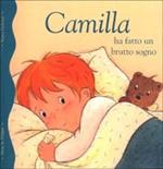Camilla ha fatto un brutto sogno