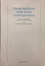Nuove tendenze nella storia contemporanea. Incontro internazionale in ricordo di Pier Paolo D'Attorre