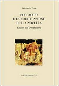 Boccaccio e la codificazione della novella. Letture del Decameron - Michelangelo Picone - copertina