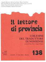 Il lettore di provincia. Vol. 138: I dilemmi del traduttore di nonsense.