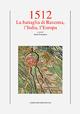 1512. La battaglia di Ravenna, l'Italia, l'Europa