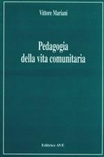 Pedagogia della vita comunitaria