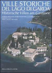 Ville storiche sul lago di Garda-Historische Villen am Gardasee - copertina