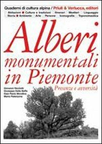 Alberi monumentali in Piemonte. Presenze e avversità - copertina