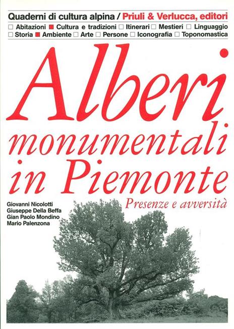 Alberi monumentali in Piemonte. Presenze e avversità - 3
