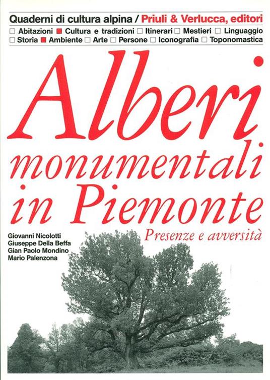 Alberi monumentali in Piemonte. Presenze e avversità - 2