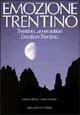 Emozione Trentino. Ediz. trilingue - Gianni Zotta,Gino Tomasi - copertina
