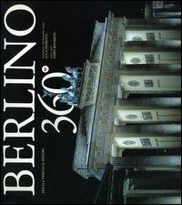 Berlino 360°. Ediz. italiana, inglese, tedesca - Fabio Bourbon - copertina