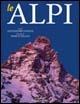 Le Alpi - Alessandro Gogna,Marco Milani - copertina