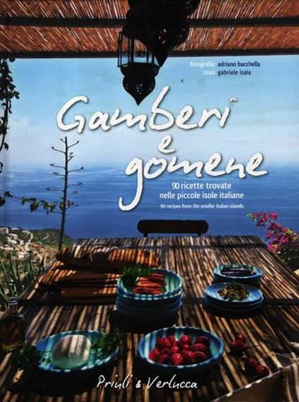 Gamberi e gomene. 90 ricette trovate nelle piccole isole italiane. Ediz. italiana e inglese - Gabriele Isaia - copertina